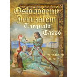 Oslobodený Jeruzalem / La Gerusalemme liberata