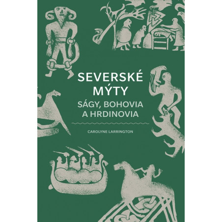 Severské mýty: Ságy, bohovia a hrdinovia