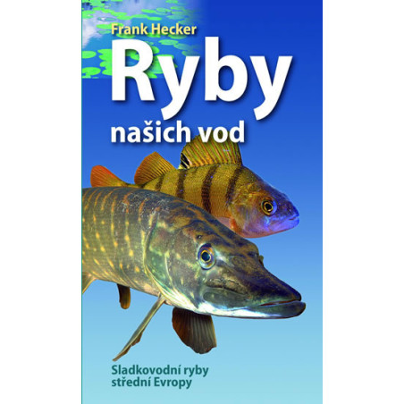 Ryby našich vod - Sladkovodní ryby střed