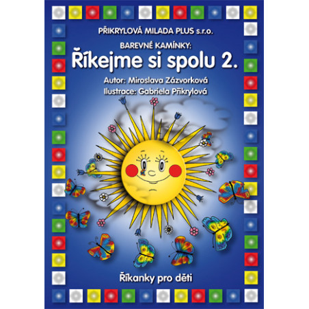 Barevné kamínky: Říkejme si spolu 2.