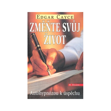 Změňte svůj život - Edgar Cayce