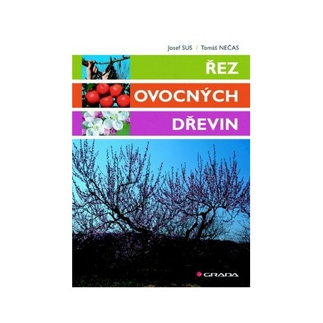 Řez ovocných dřevin