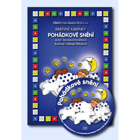 Barevné kamínky: Pohádkové snění