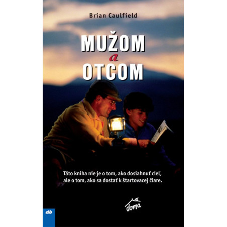 Mužom a otcom