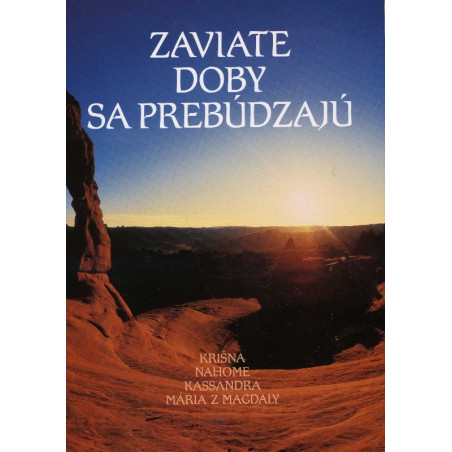 Zaviate doby sa prebúdzajú I.