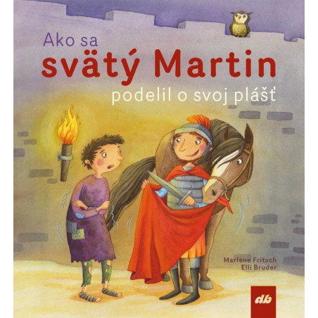 Ako sa svätý Martin podelil o svoj plášť