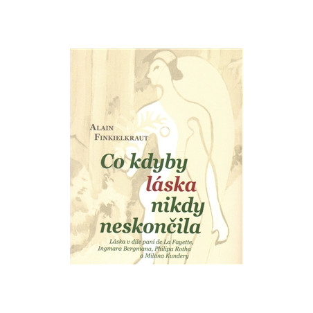 Co kdyby láska nikdy neskončila