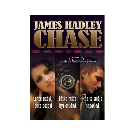 Lehce nabyl, lehce pozbyl, Láska může být osudná, Kdo se směje naposled