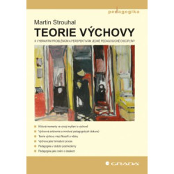 Teorie výchovy - K vybraným problémům a perspektivám jedné pedagogické disciplíny