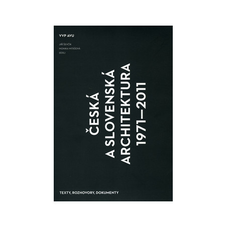Česká a slovenská architektura 1971–2011