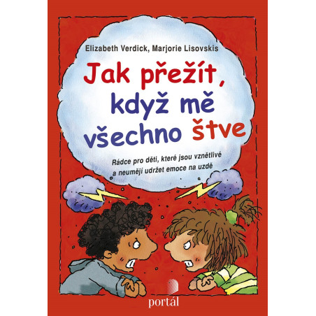 Jak přežít, když mě všechno štve