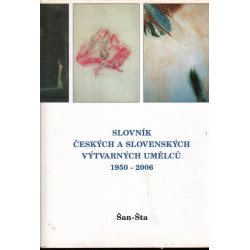 Slovník českých a slovenských výtvarných umělců 1950 - 2006