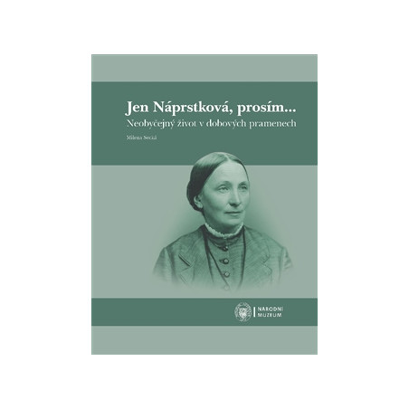 Jen Náprstková, prosím…
