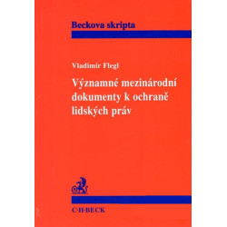 Významné mezinárodní dokumenty k ochraně lidských práv