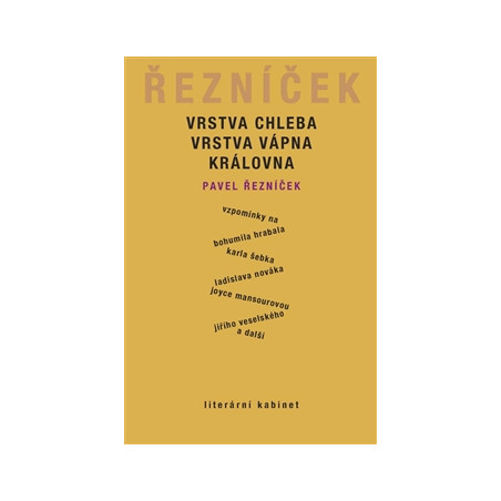 Vrstva chleba, vrstva vápna, královna