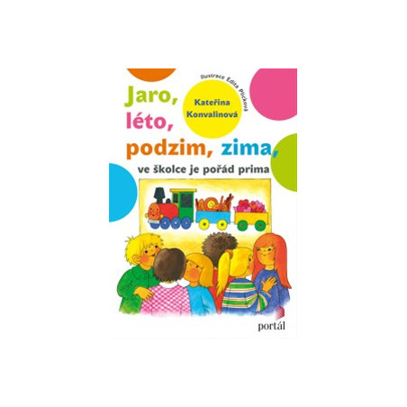 Jaro, léto, podzim, zima - ve školce je pořád prima