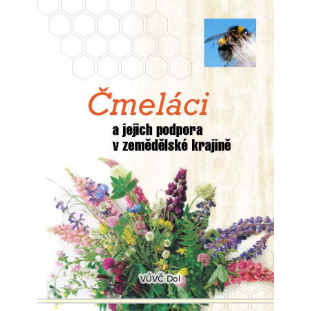 Čmeláci a jejich podpora v zemědělské krajině