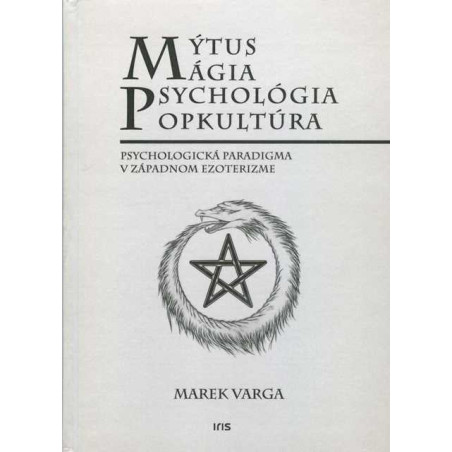 Mýtus mágia, psychológia popkultúra