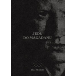 Jedu do Magadanu