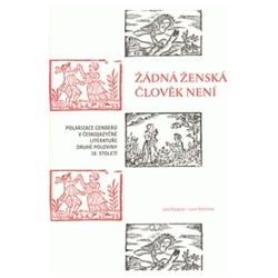 Žádná ženská člověk není.