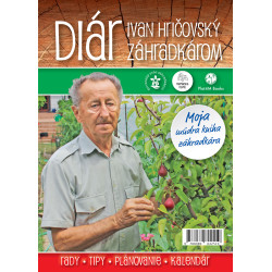 Diár: Ivan Hričovský záhradkárom