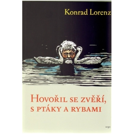 Hovořil se zvěří, ptáky a rybami