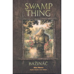Swamp Thing - Bažináč 1