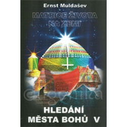 Hledání města bohů V