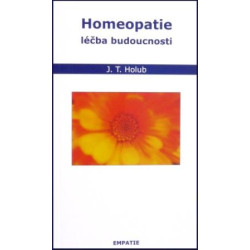 Homeopatie - léčba budoucnosti