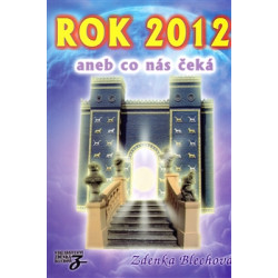 Rok 2012 aneb co nás čeká