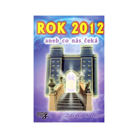 Rok 2012 aneb co nás čeká