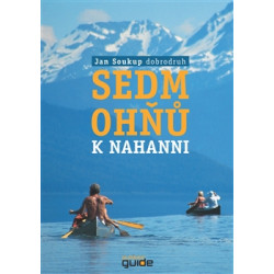 Sedm ohňů k Nahanni