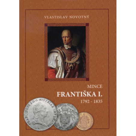 Mince Františka I. 1792-1835