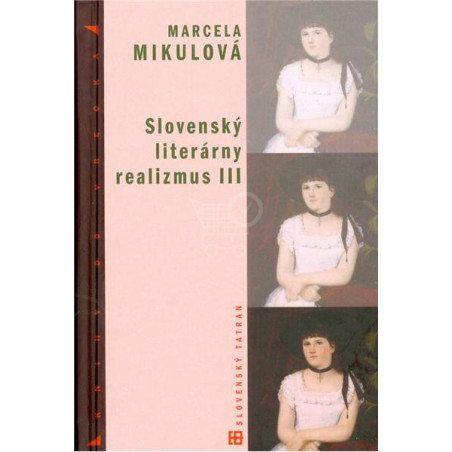 Slovenský literárny realizmus III.