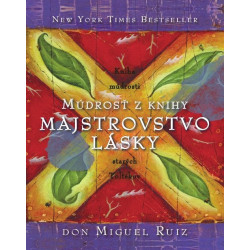 Múdrosť z knihy Majstrovstvo lásky