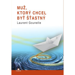 Muž, ktorý chcel byt sťastný