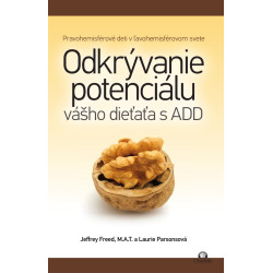 Odkrývanie potenciálu vášho dieťaťa s ADD