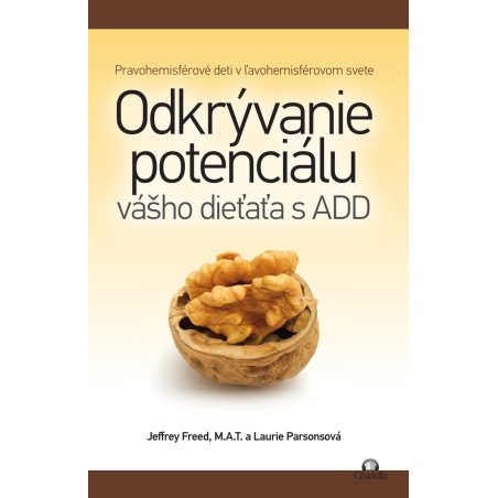 Odkrývanie potenciálu vášho dieťaťa s ADD