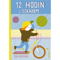 12 hodin s Oskarem