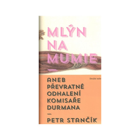Mlýn na mumie