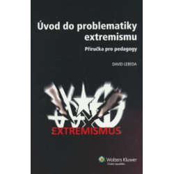 Úvod do problematiky extremismu