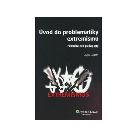 Úvod do problematiky extremismu