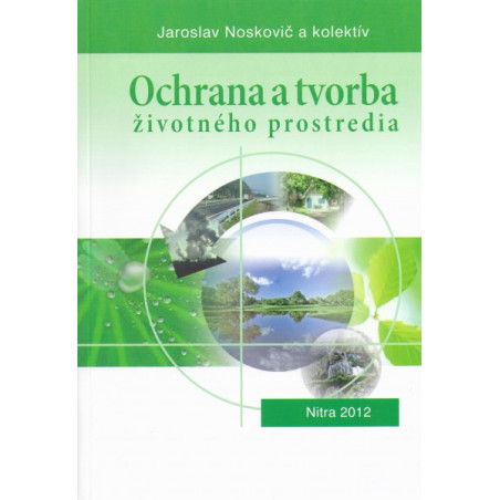 Ochrana a tvorba životného prostredia