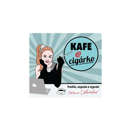 Kafe a cigárko (1xaudio na cd - mp3)