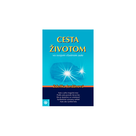 Cesta životom vo svojom vlastnom aute