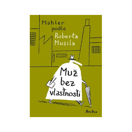 Muž bez vlastností