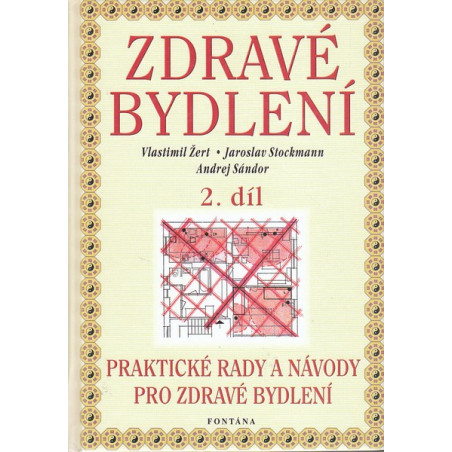 Zdravé bydlení 2. díl
