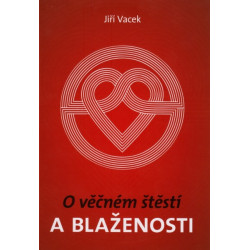 O věčném štěstí a blaženosti
