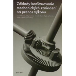 Základy konštruovania mechanických zariadení na prenos výkonu