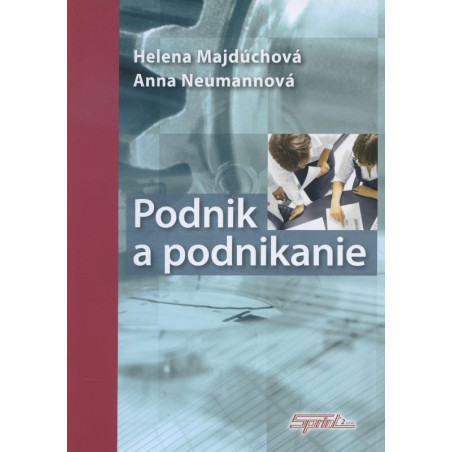 Podnik a podnikanie